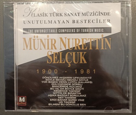 Münir Nurettin Selçuk: Klasik Türk Müziğinde Unutulmayan Besteciler - CD