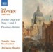 Bowen: String Quartets & Phantasy Quintet - CD