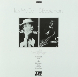 Les McCann, Eddie Harris: Swiss Movement (Limited Edition) - Plak