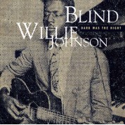 Blind Willie Johnson: Dark Was The Night - CD