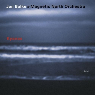 Magnetic North Orchestra, Jon Balke: Kyanos - CD