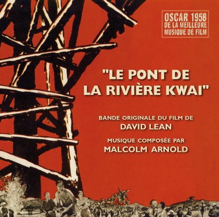 Malcolm Arnold: OST - Le Pont De La Riviere Kwai - CD