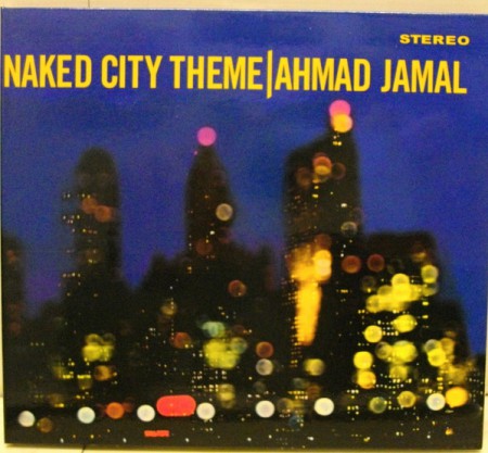 Ahmad Jamal: Naked City Theme - CD