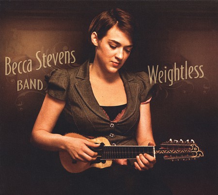 Becca Stevens Band: Weightless - CD