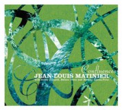 Jean-Louis Matinier: Confluences - CD