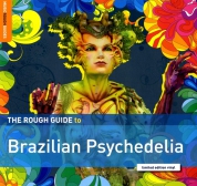 Çeşitli Sanatçılar: The Rough Guide: Brazilian Psychedelia - Plak