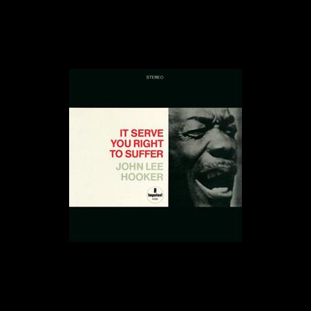 John Lee Hooker - It Serve You Right To Suffer (45rpm-edition)