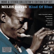 Miles Davis: Kind Of Blue (Collector's Edition - Mono & Stereo) - Plak