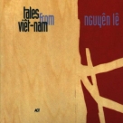 Nguyên Lê: Tales From Viêt-nam - CD Foto #1