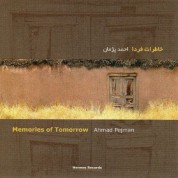 Ahmad Pejman: Memories of Tomorrow - CD