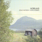 Jonas Knutsson, Johan Norberg: Norrland - CD Foto #1