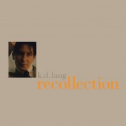 K.d. Lang: Recollection (Deluxe Edition) - CD