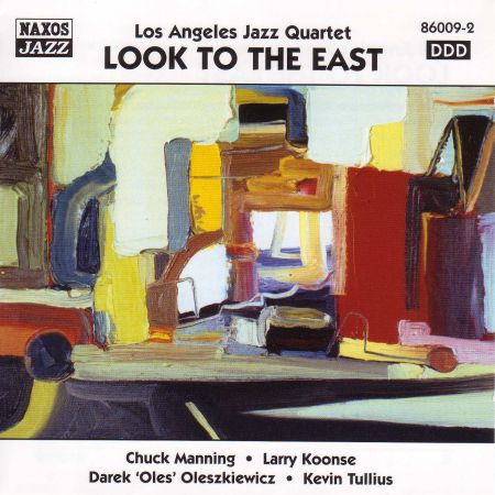 Los Angeles Jazz Quartet: Look To the East - CD