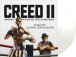 Creed II (White Vinyl) - Plak