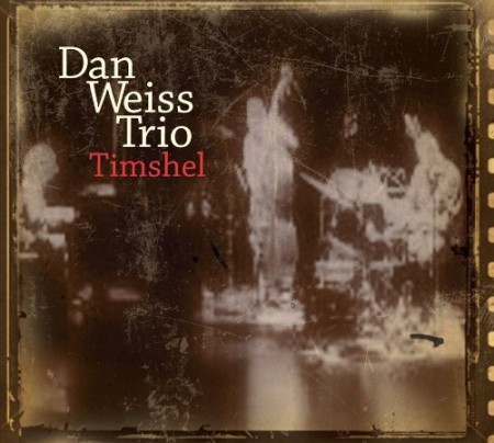 Dan Weiss: Timshel - CD