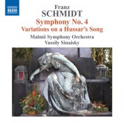 Vassily Sinaisky: Schmidt: Symphony No. 4 - Variations on a Hussar's Song - CD