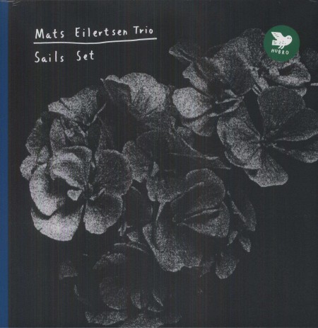 Mats Eilertsen: Sails Set - CD