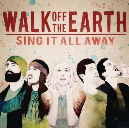 Walk Off The Earth: Sing It All Away - CD