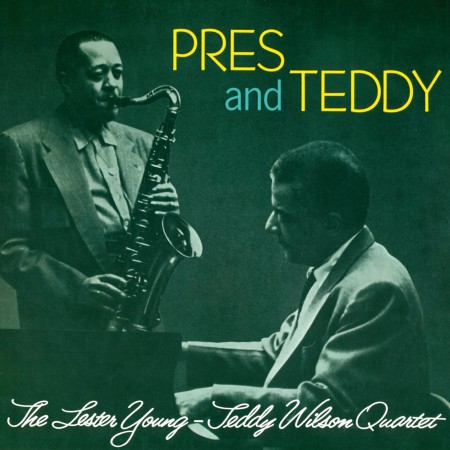 Lester Young: Pres & Teddy + 12 Bonus Tracks - CD