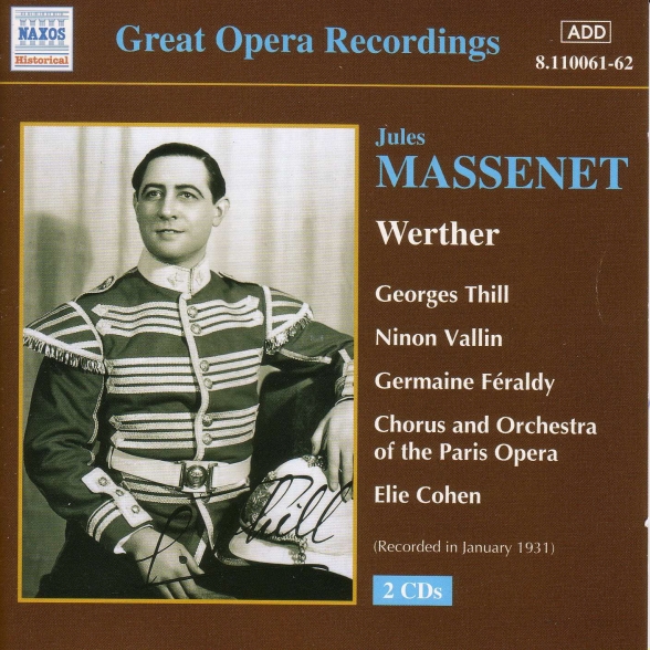 Massenet: Werther (Thill, Vallin) (1931) - CD Foto #1