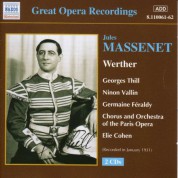 Massenet: Werther (Thill, Vallin) (1931) - CD