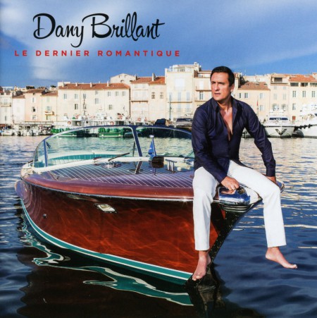 Dany Brillant: Le Dernier Romantique - CD