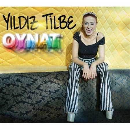 Yıldız Tilbe: Oynat - CD