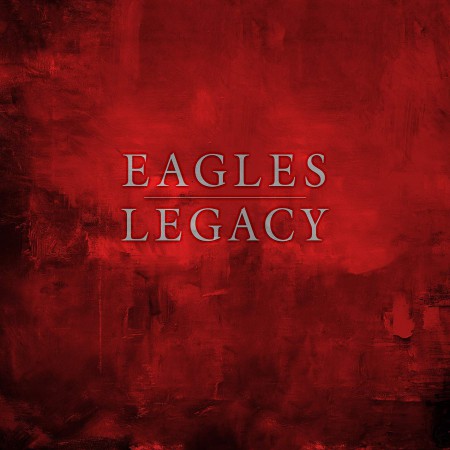 The Eagles: Legacy (Vinyl Box Set) - Plak