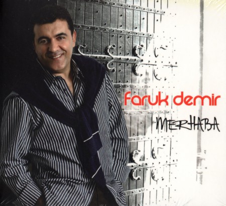 Faruk Demir: Merhaba - CD