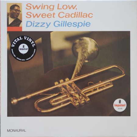 Dizzy Gillespie: Swing Low, Sweet Cadillac - Plak