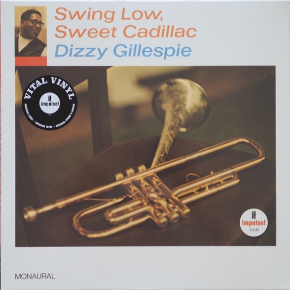 Dizzy Gillespie: Swing Low, Sweet Cadillac - Plak Foto #1