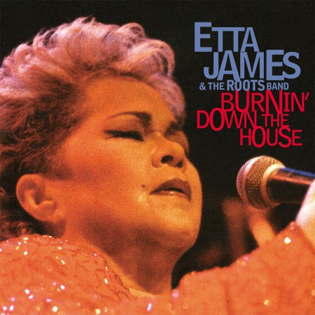Etta James: Burnin' Down The House - Plak