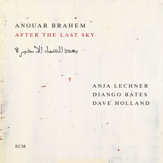 Anouar Brahem: After The Last Sky - CD