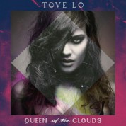 Tove Lo: Queen Of The Clouds - Plak