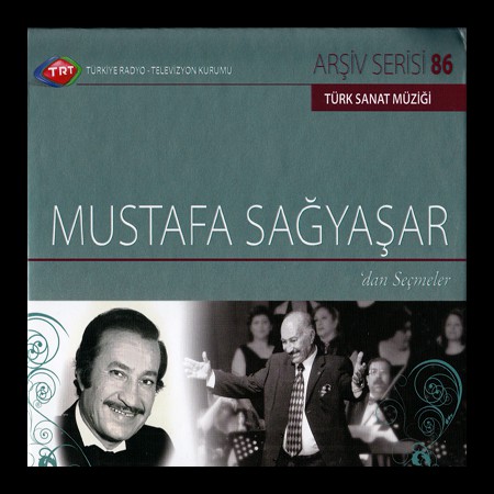 Mustafa Sağyaşar: TRT Arşiv Serisi 86 - Mustafa Sağyaşar'dan Seçmeler - CD