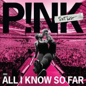 Pink: All I Know So Far: Setlist - Plak