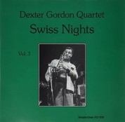 Dexter Gordon: Swiss Nights Vol. 3 - Plak