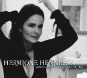Hermione Hennesy: Songs My Father Taught Me - CD