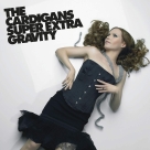 Cardigans: Super Extra Gravity - Plak Foto #1