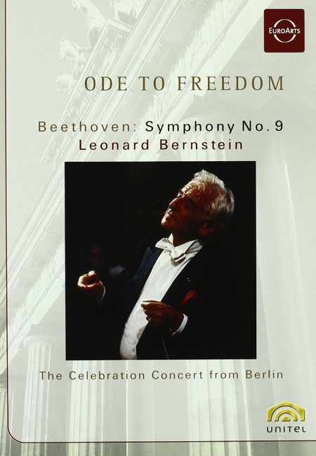 New York Philharmonic Orchestra, Leonard Bernstein: Ode To Freedom - Beethoven: Symphony No. 9, "Choral" - DVD