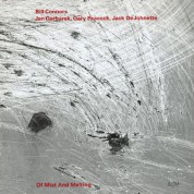 Bill Connors, Jan Garbarek, Gary Peacock, Jack DeJohnette: Of Mist And Melting - CD
