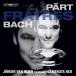 Pärt & Bach: Fratres - SACD