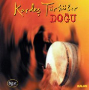 Kardeş Türküler: Doğu - CD