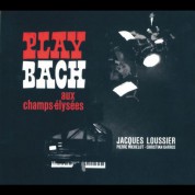 Jacques Loussier: Play Bach: Aux Champs-Elysees - CD