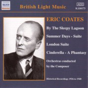 Eric Coates: Coates, E.: By the Sleepy Lagoon (Coates) (1926-1940) - CD