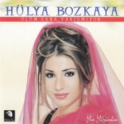 Hülya Bozkaya: Ölüm Sana Yakışmıyor - CD