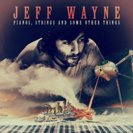 Jeff Wayne: Pianos, Strings And Some Other Things - Plak