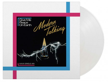 Modern Talking: Give Me Peace On Earth (Limited Numbered Edition - Clear Vinyl) - Single Plak