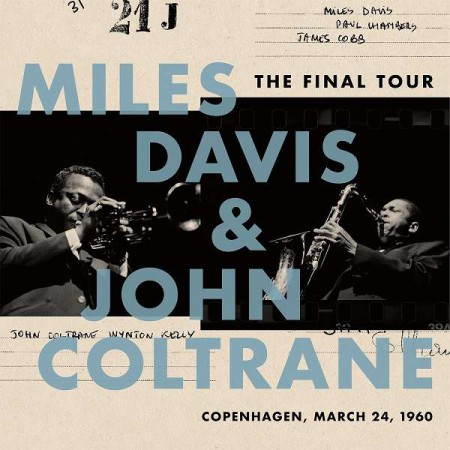 Miles Davis, John Coltrane: The Final Tour - Plak