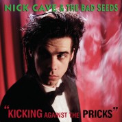 Nick Cave: Kicking Against the Pricks - Plak